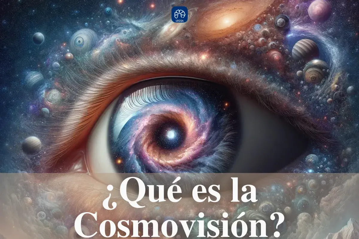 ¿Qué es la Cosmovisión?.
