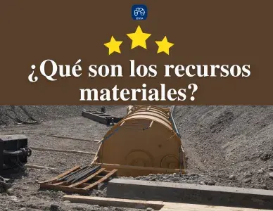 ¿Qué son los recursos materiales?